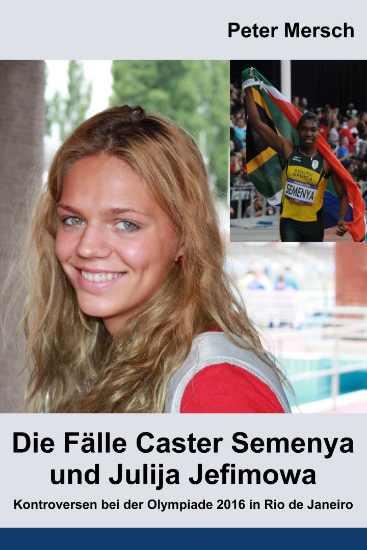 Die Fälle Caster Semenya und Julija Jefimowa: Kontroversen bei der Olympiade 2016 in Rio de Janeiro